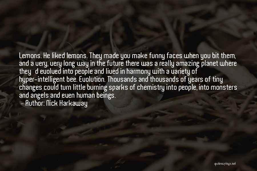 Funny But Intelligent Quotes By Nick Harkaway