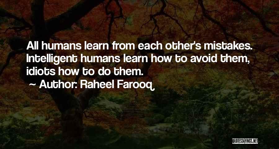 Funny But Intelligent Quotes By Raheel Farooq