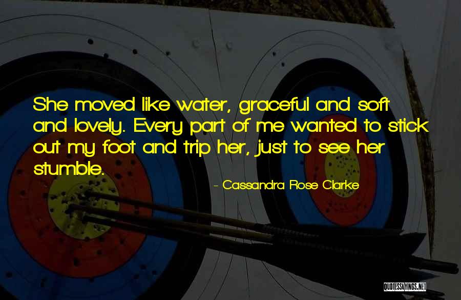 Funny But Lovely Quotes By Cassandra Rose Clarke Funny But Lovely Quotes By Cassandra Rose Clarke