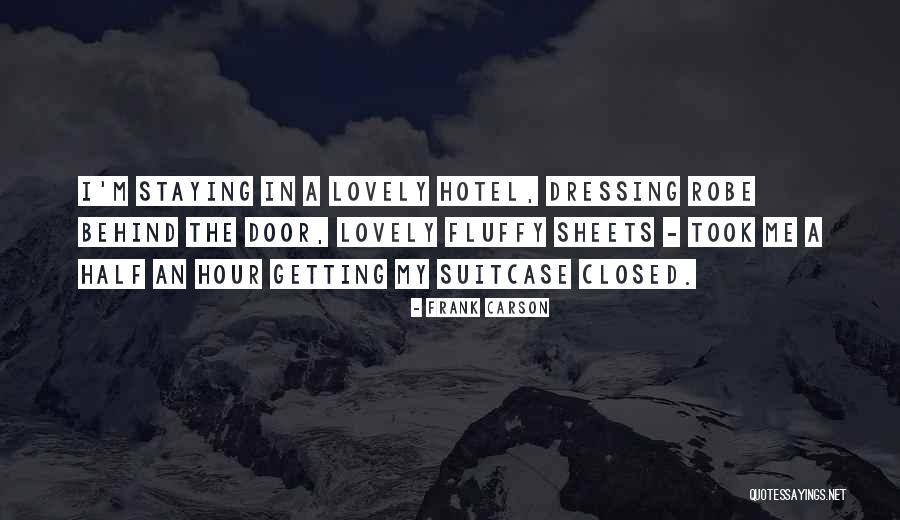 Funny But Lovely Quotes By Frank Carson Funny But Lovely Quotes By Frank Carson