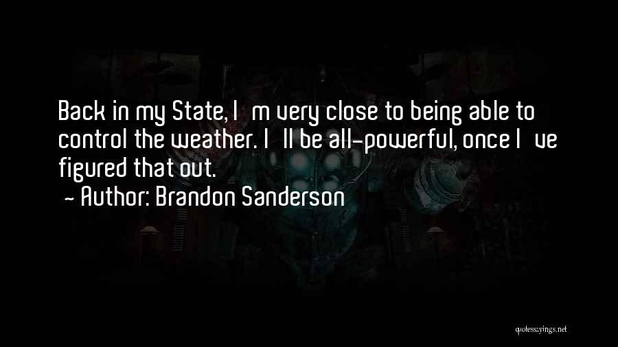 Funny But Powerful Quotes By Brandon Sanderson