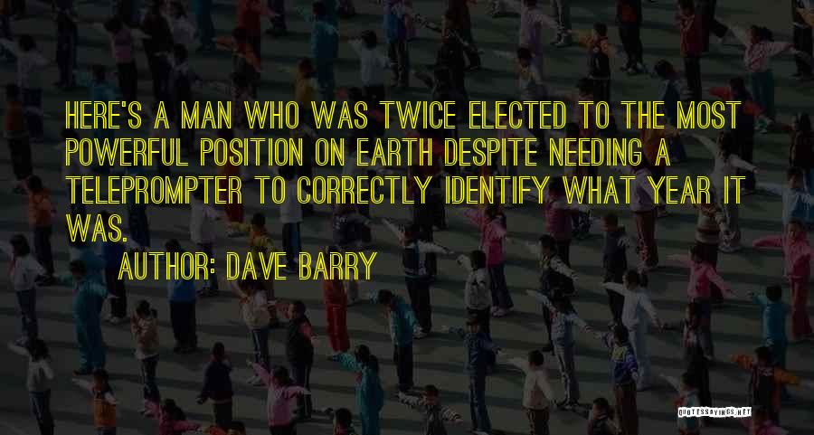 Funny But Powerful Quotes By Dave Barry