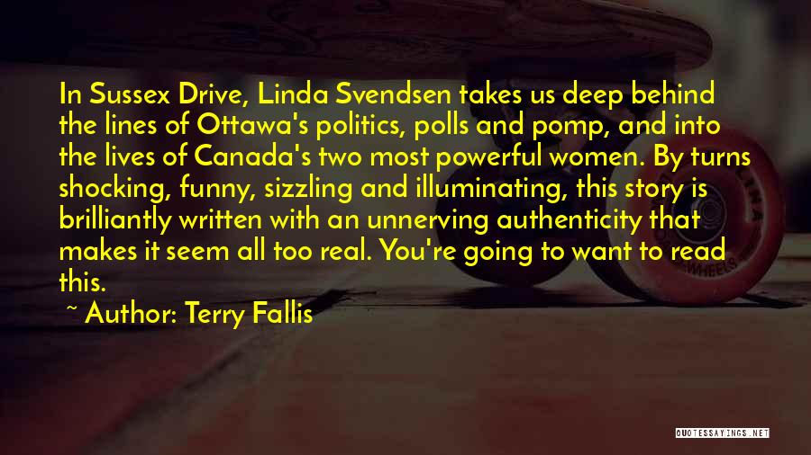 Funny But Powerful Quotes By Terry Fallis