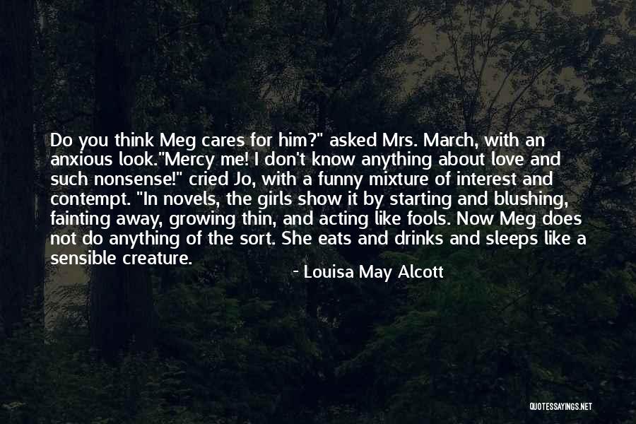 Funny But Sensible Quotes By Louisa May Alcott