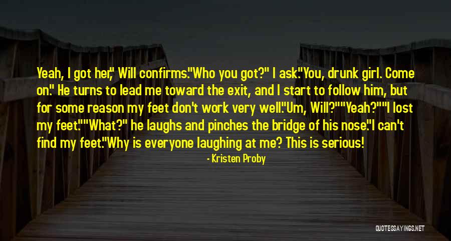 Funny But Serious Quotes By Kristen Proby Funny But Serious Quotes By Kristen Proby