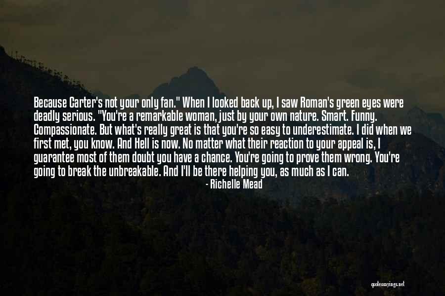 Funny But Serious Quotes By Richelle Mead Funny But Serious Quotes By Richelle Mead