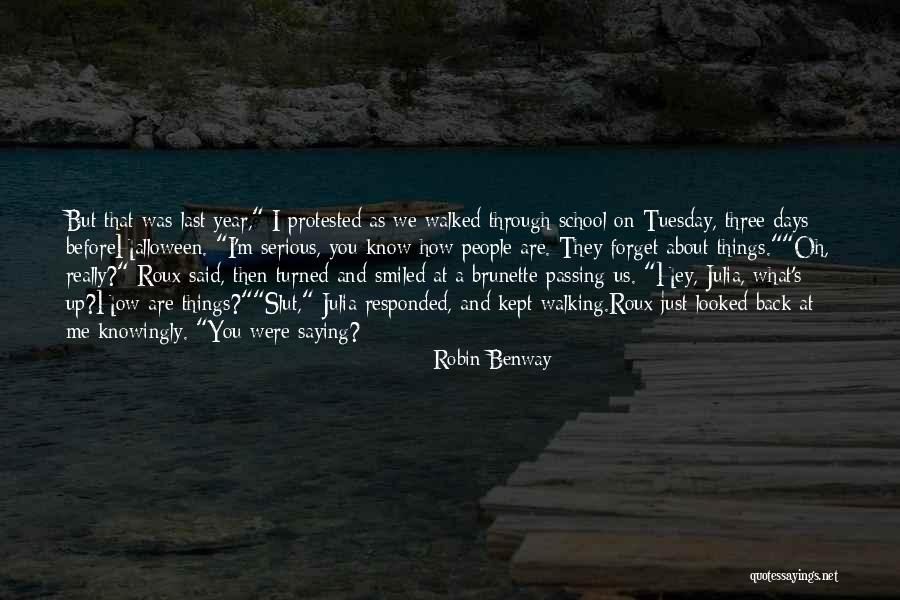 Funny But Serious Quotes By Robin Benway Funny But Serious Quotes By Robin Benway