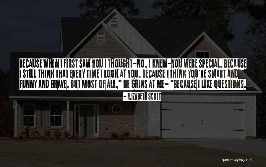 Funny But Smart Quotes By Elizabeth Scott Funny But Smart Quotes By Elizabeth Scott