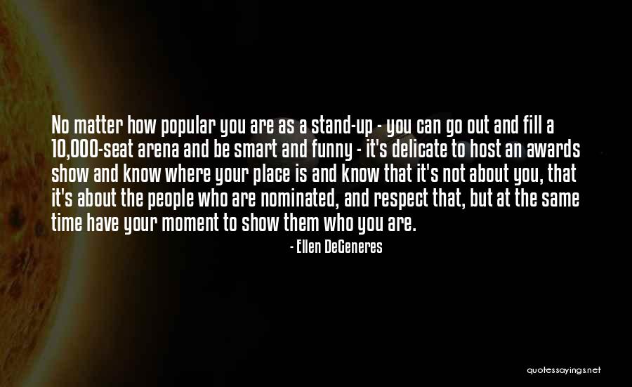 Funny But Smart Quotes By Ellen DeGeneres Funny But Smart Quotes By Ellen DeGeneres