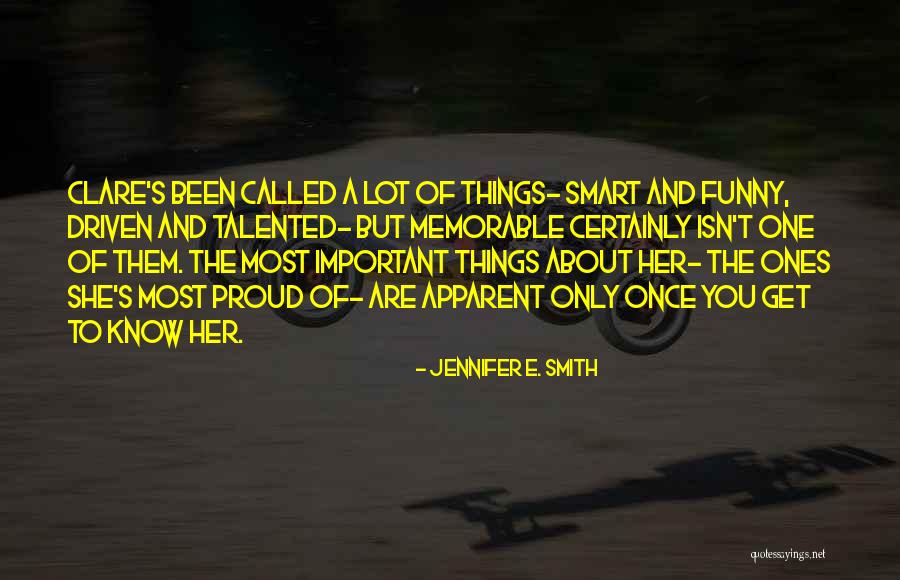 Funny But Smart Quotes By Jennifer E. Smith Funny But Smart Quotes By Jennifer E. Smith