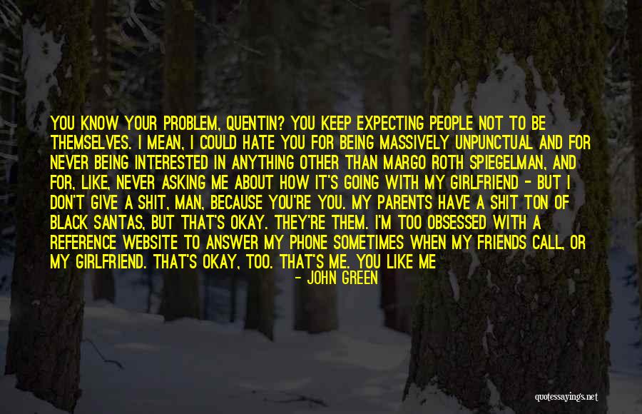 Funny But Smart Quotes By John Green Funny But Smart Quotes By John Green