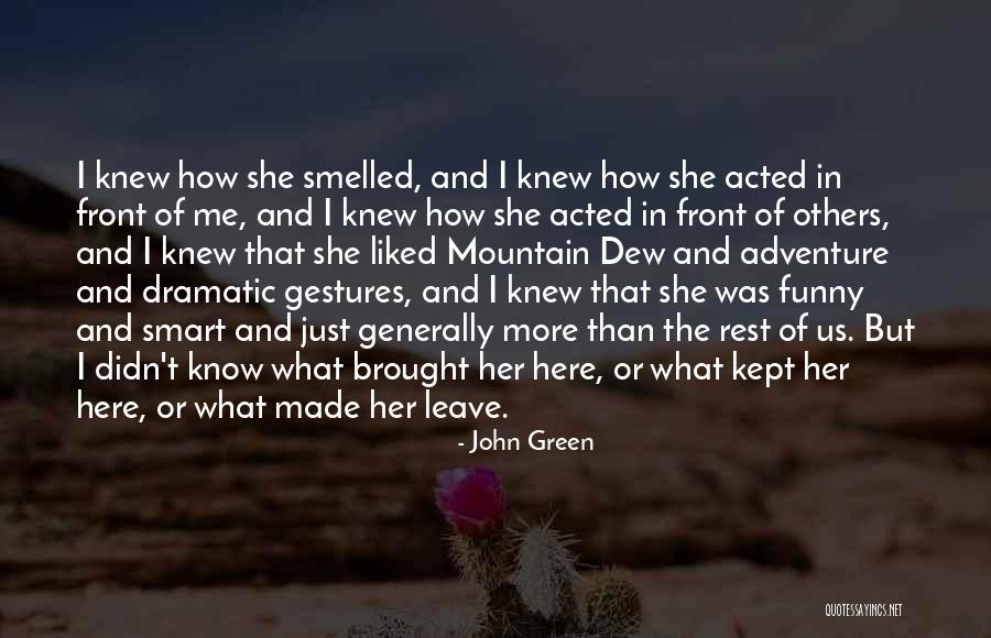 Funny But Smart Quotes By John Green Funny But Smart Quotes By John Green