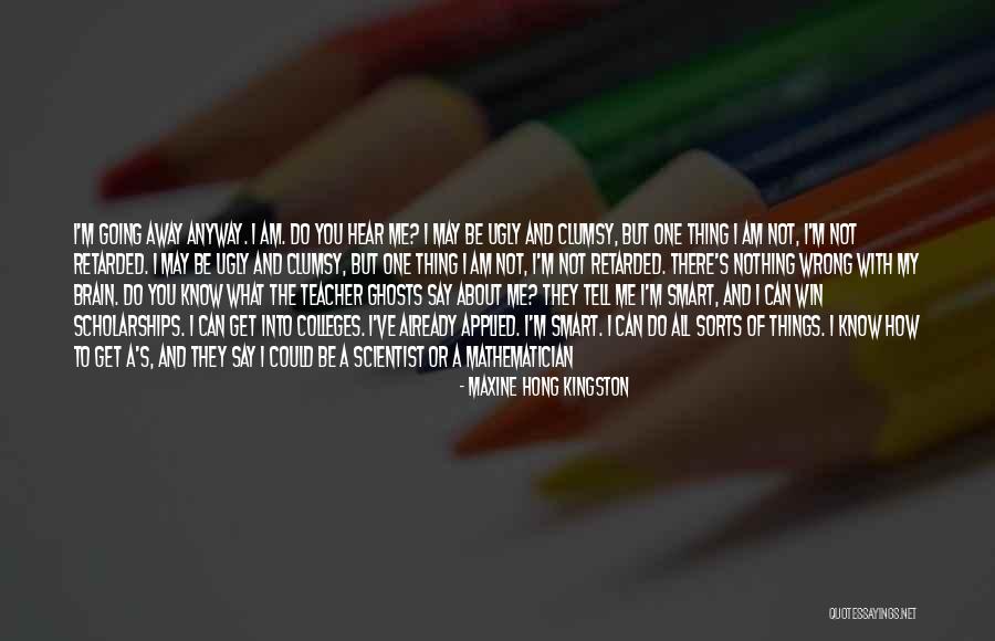 Funny But Smart Quotes By Maxine Hong Kingston Funny But Smart Quotes By Maxine Hong Kingston