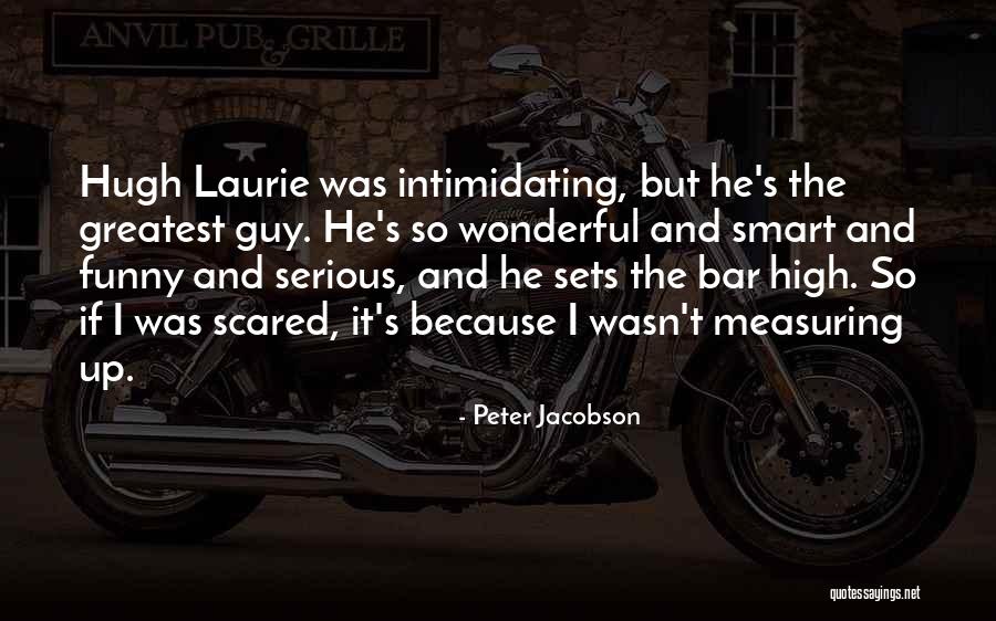 Funny But Smart Quotes By Peter Jacobson Funny But Smart Quotes By Peter Jacobson