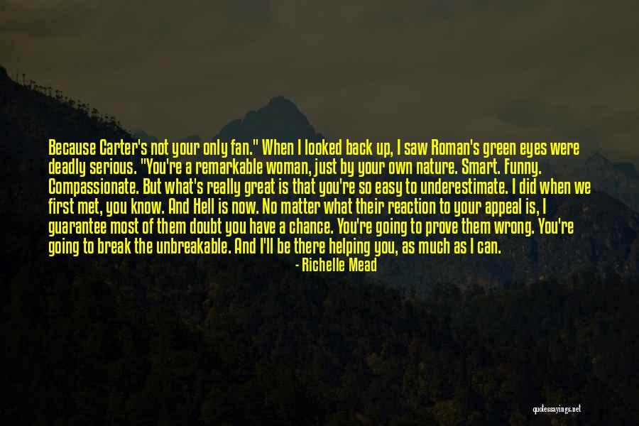 Funny But Smart Quotes By Richelle Mead Funny But Smart Quotes By Richelle Mead
