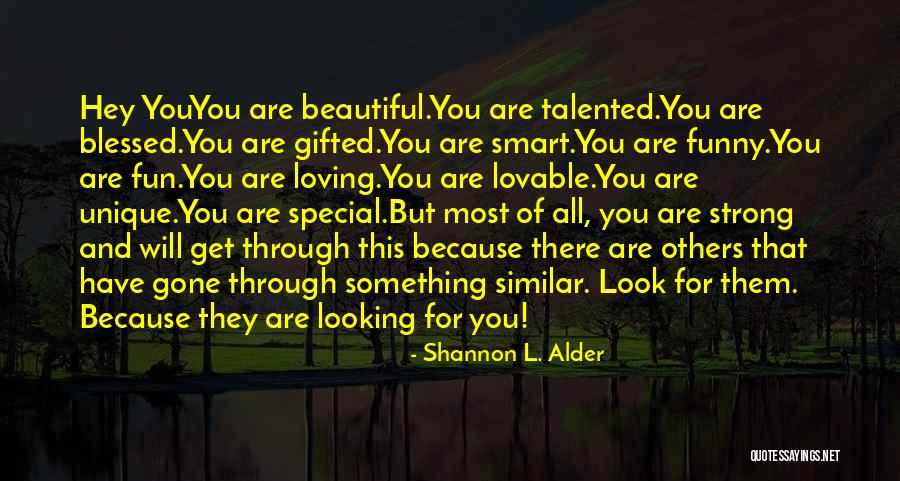Funny But Smart Quotes By Shannon L. Alder Funny But Smart Quotes By Shannon L. Alder