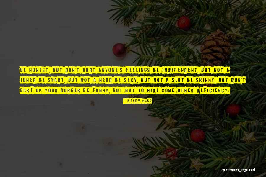 Funny But Smart Quotes By Wendy Mass Funny But Smart Quotes By Wendy Mass