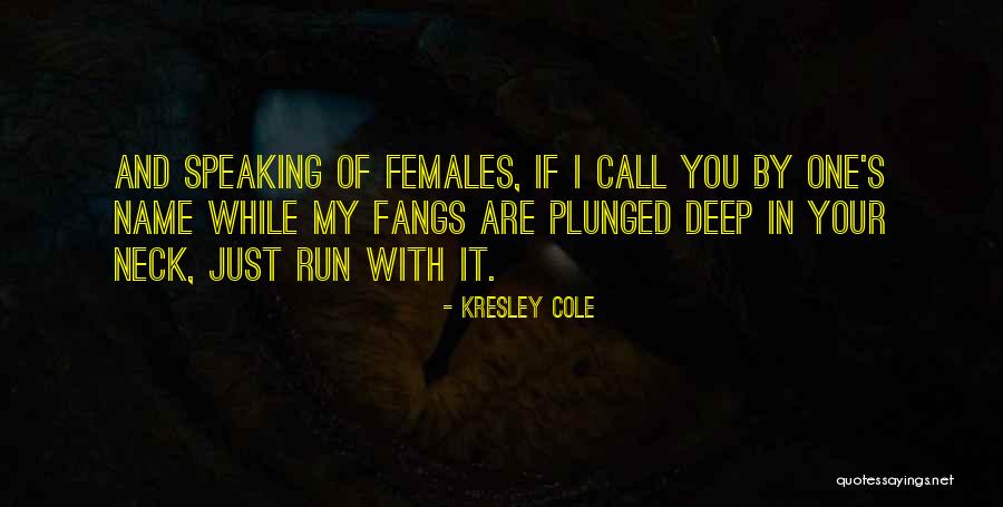 Funny But Sweet Valentines Quotes By Kresley Cole Funny But Sweet Valentines Quotes By Kresley Cole