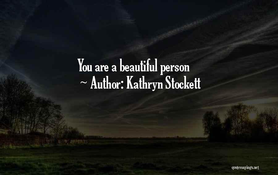 Funny Candid Photo Quotes By Kathryn Stockett