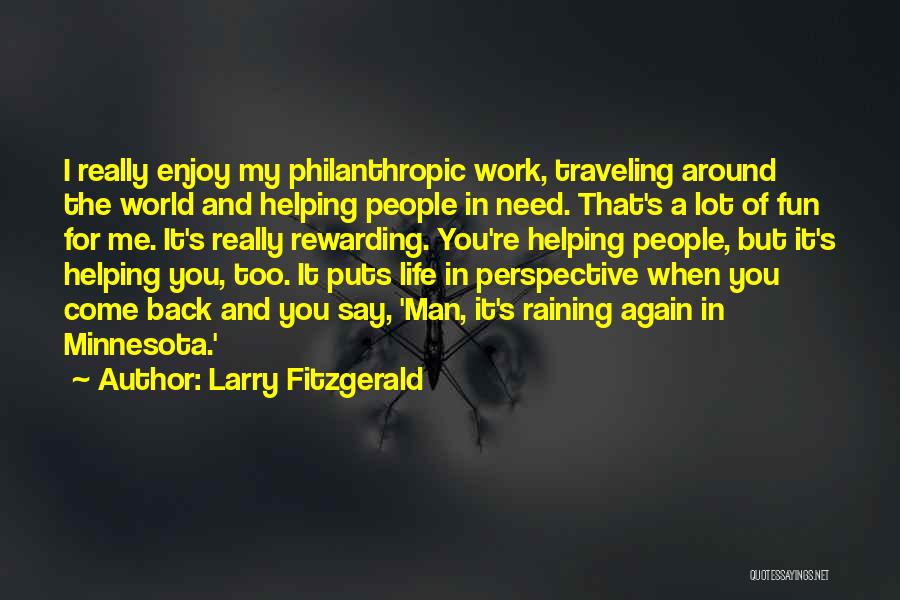 Funny Candid Photo Quotes By Larry Fitzgerald