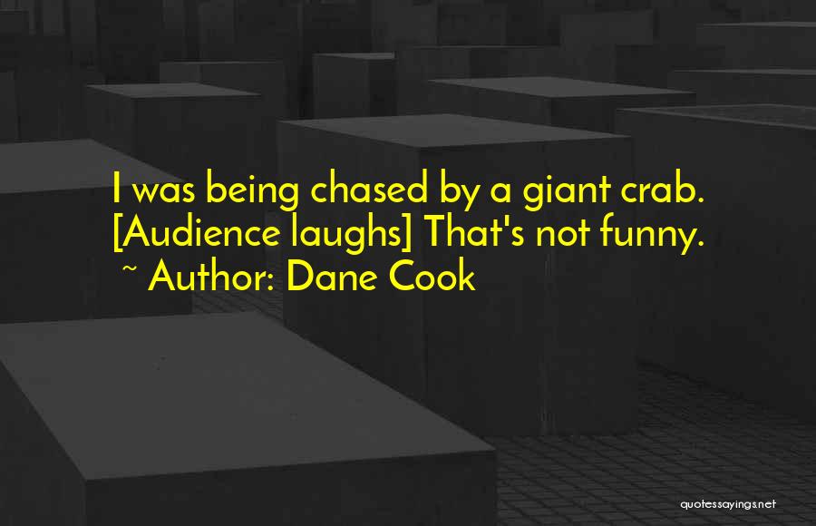 Funny Can't Cook Quotes By Dane Cook