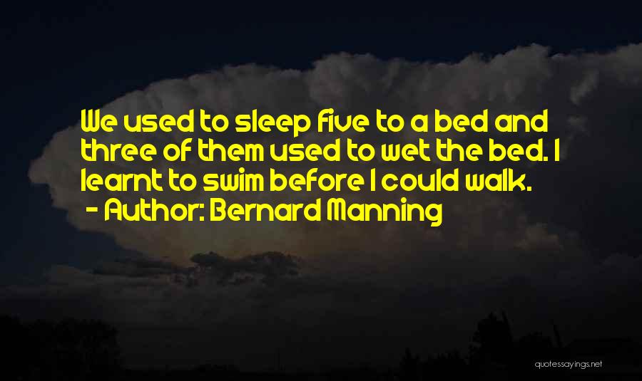 Funny Can't Sleep Quotes By Bernard Manning