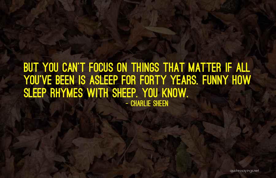 Funny Can't Sleep Quotes By Charlie Sheen