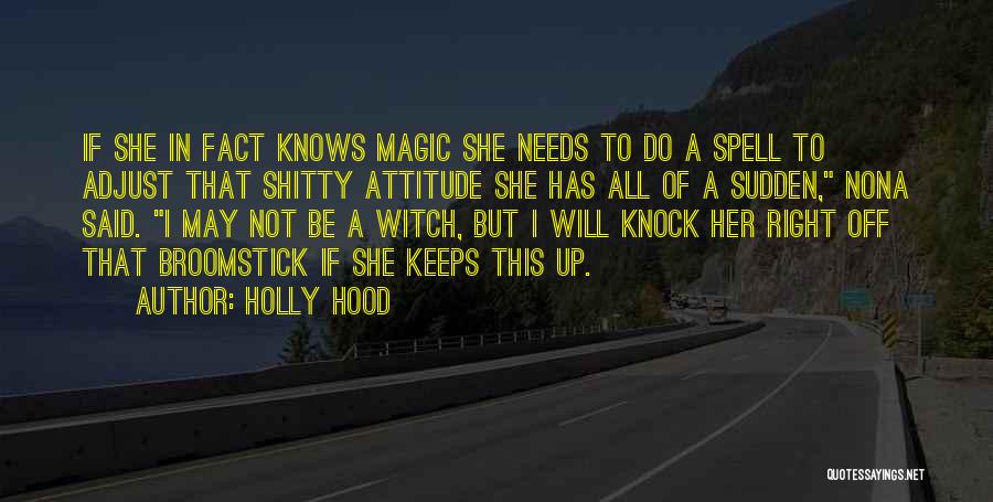 Funny Can't Spell Quotes By Holly Hood