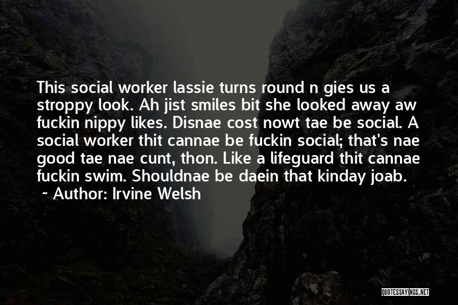 Funny Can't Swim Quotes By Irvine Welsh