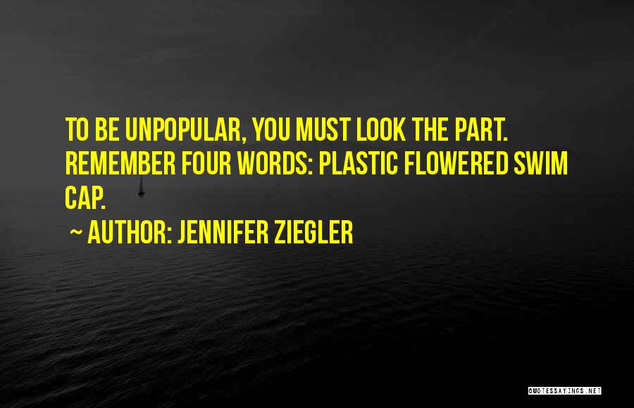 Funny Can't Swim Quotes By Jennifer Ziegler