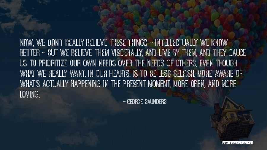 Funny Cardiology Quotes By George Saunders