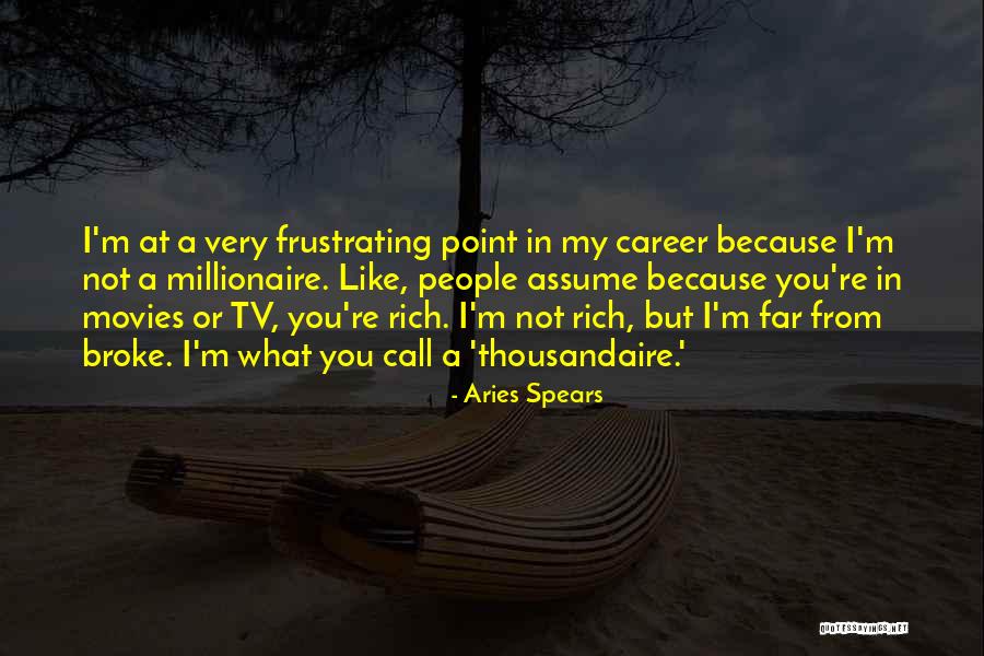 Funny Career Quotes By Aries Spears