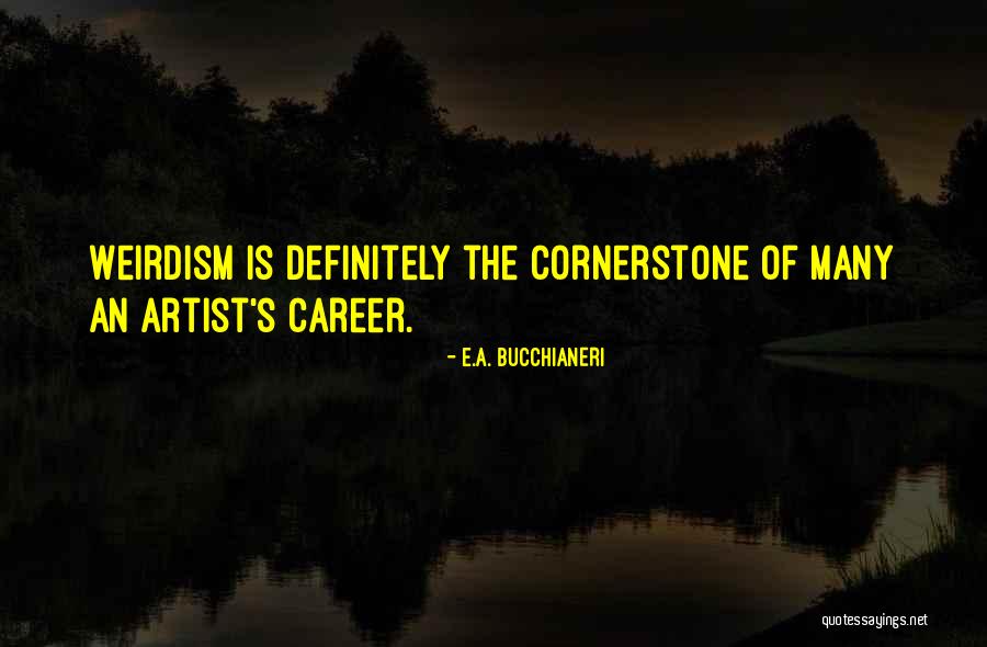 Funny Career Quotes By E.A. Bucchianeri