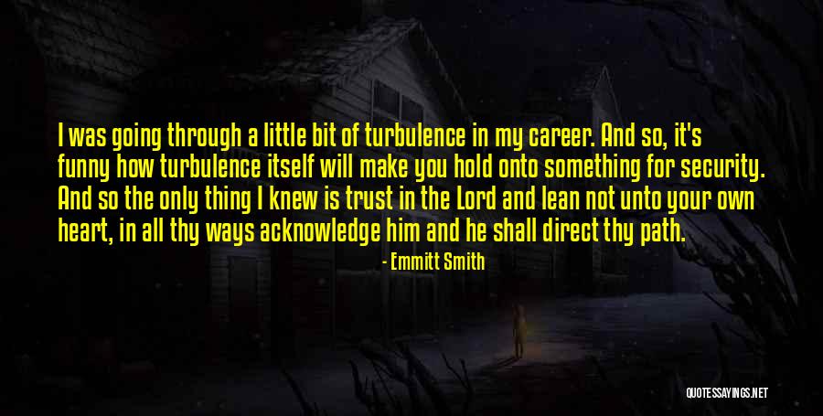 Funny Career Quotes By Emmitt Smith