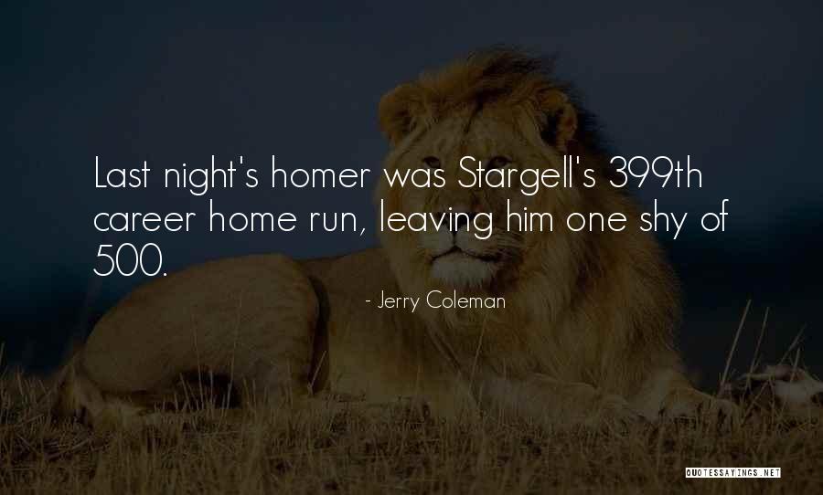 Funny Career Quotes By Jerry Coleman Funny Career Quotes By Jerry Coleman