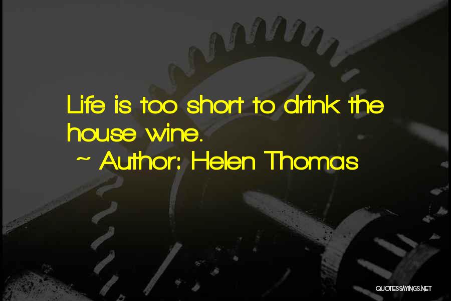 Funny Carlsberg Quotes By Helen Thomas