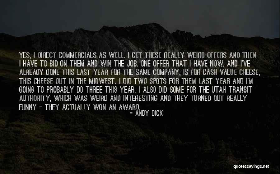 Funny Cash Quotes By Andy Dick Funny Cash Quotes By Andy Dick
