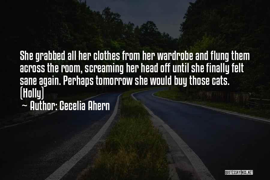Funny Cats Quotes By Cecelia Ahern