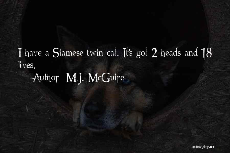 Funny Cats Quotes By M.J. McGuire