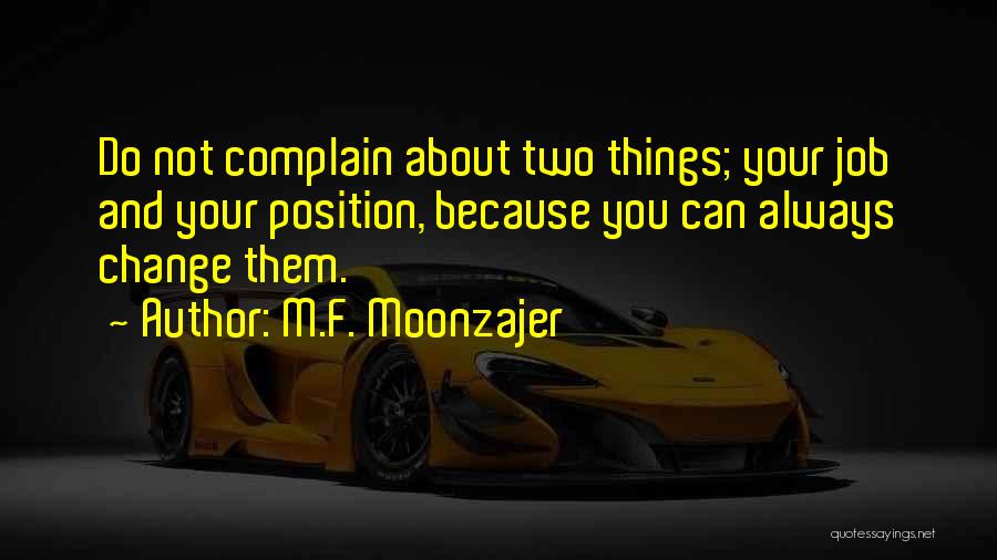 Funny Change Of Job Quotes By M.F. Moonzajer