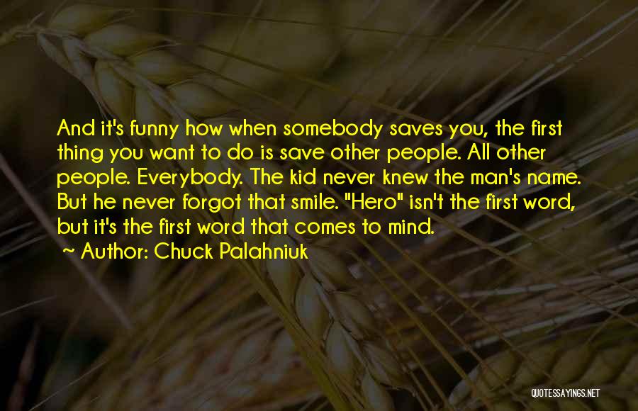 Funny Choke Quotes By Chuck Palahniuk