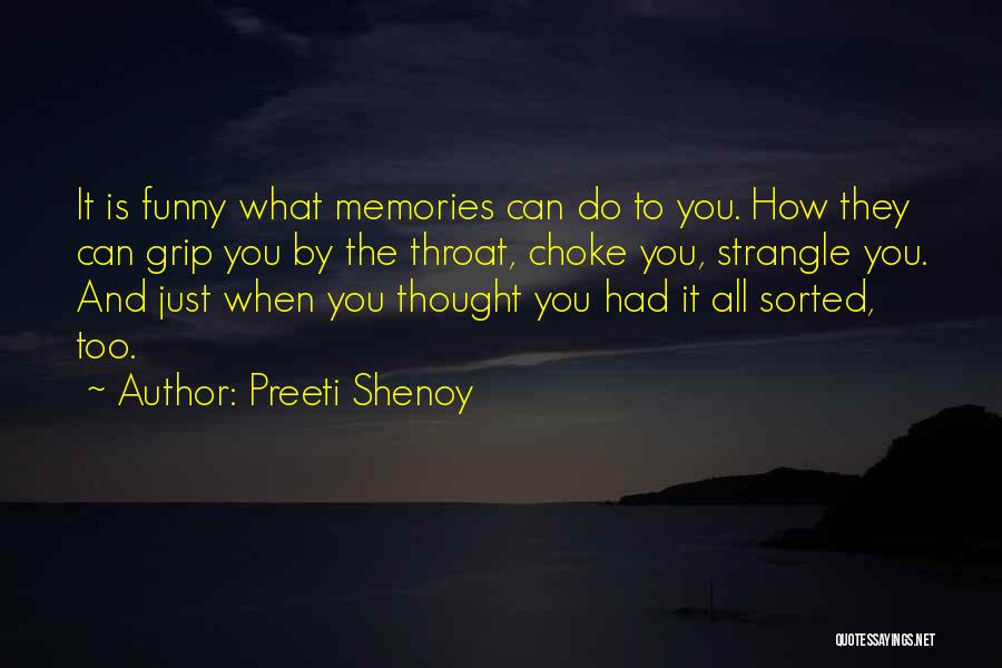 Funny Choke Quotes By Preeti Shenoy