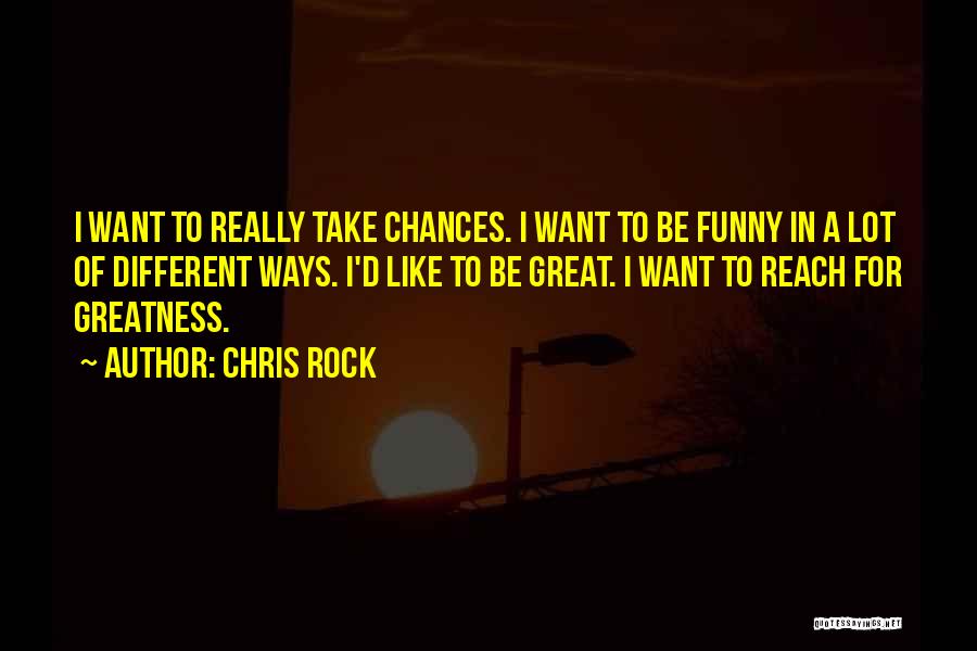 Funny Chris D'elia Quotes By Chris Rock