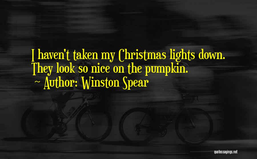 Funny Christmas Lights Quotes By Winston Spear
