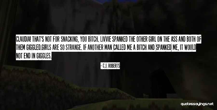 Funny Class Bunk Quotes By C.J. Roberts Funny Class Bunk Quotes By C.J. Roberts