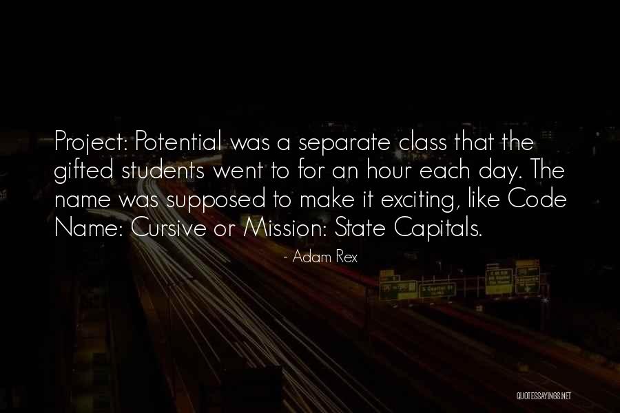 Funny Class Quotes By Adam Rex Funny Class Quotes By Adam Rex