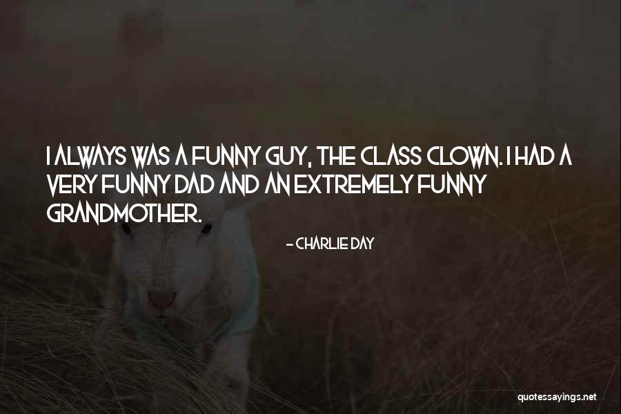 Funny Class Quotes By Charlie Day Funny Class Quotes By Charlie Day