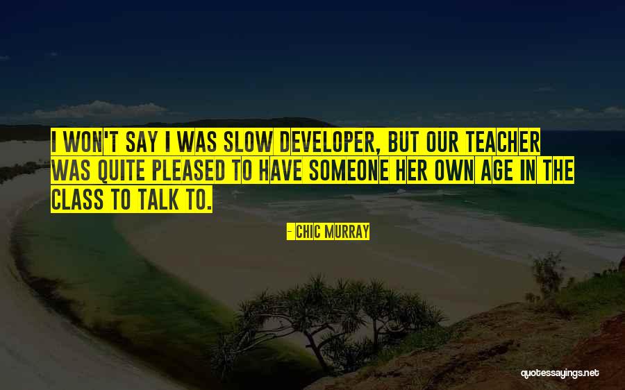 Funny Class Quotes By Chic Murray Funny Class Quotes By Chic Murray