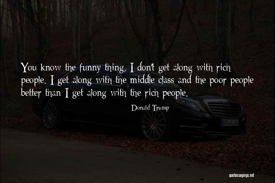 Funny Class Quotes By Donald Trump Funny Class Quotes By Donald Trump