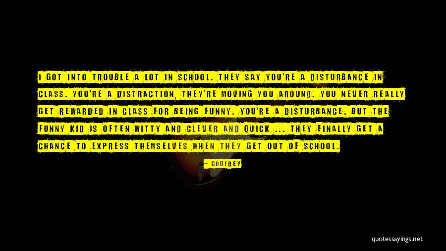 Funny Class Quotes By Godfrey Funny Class Quotes By Godfrey